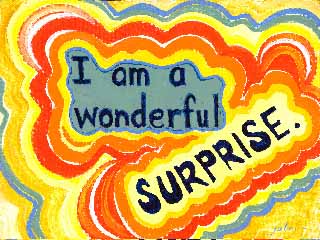 I Am A Wonderful Surprise